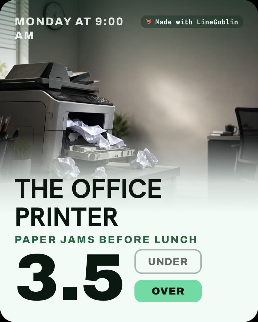 Custom LineGoblin card — The Office Printer · Paper Jams Before Lunch · 3.5